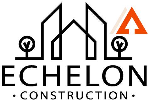 echelon-construction,Echelon Construction,