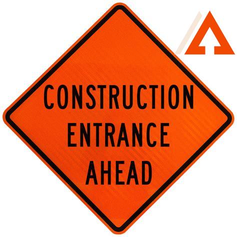 construction-entrance-sign,Guidelines for Effective Use of Construction Entrance Signs,