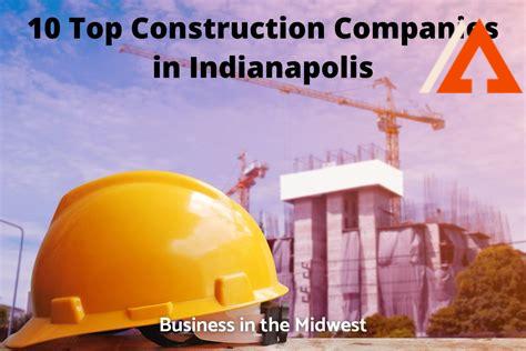 indianapolis-construction-companies,Indianapolis Construction Companies,
