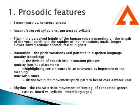 accent-construction,Prosodic features of accent construction,