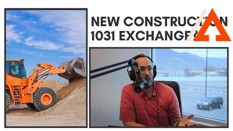 can-a-1031-exchange-be-used-for-new-construction,Using a 1031 Exchange for Construction of New Property,