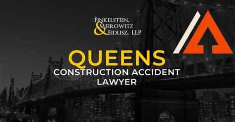 queens-construction-accident-lawyer,What to Look for in a Queens Construction Accident Lawyer,