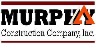 murphy-construction-company,About Murphy Construction Company,