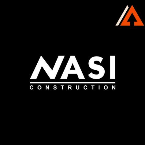 nasi-construction,History of Nasi Construction,